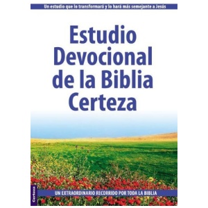 Estudio Devocional de la Biblia Certeza