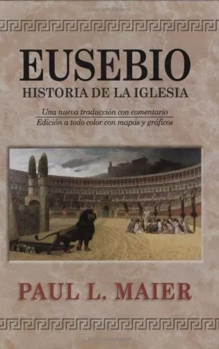 Eusebio: La Historia De La Iglesia
