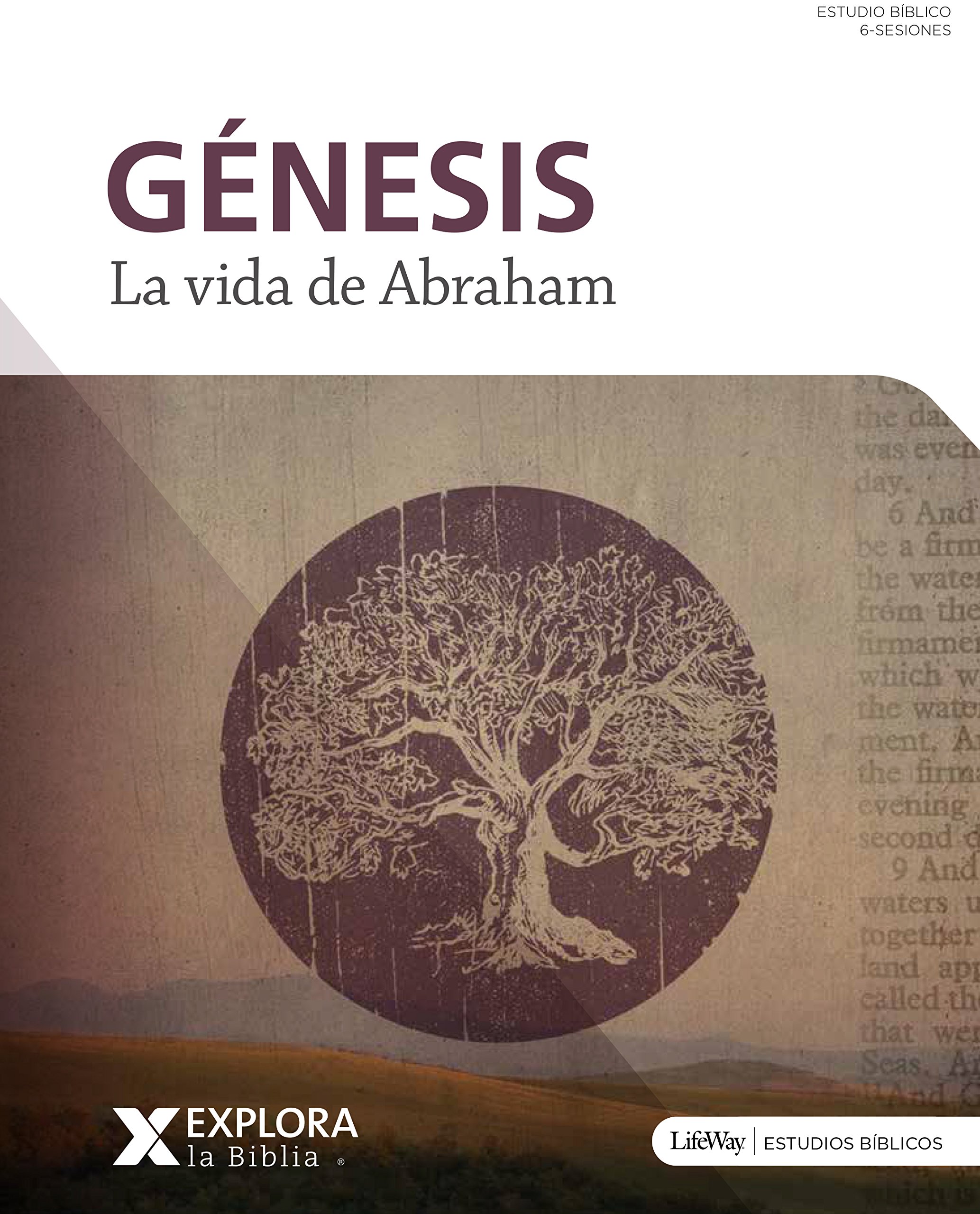 Explora la Biblia: Genesis, La vida de Abraham