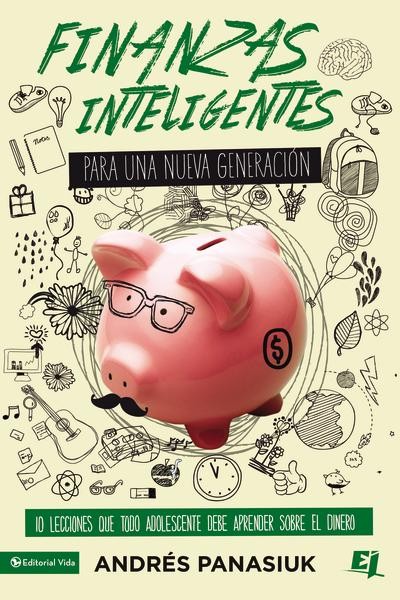 Finanzas Inteligentes Para Una Nueva Generacion