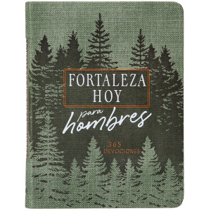 Fortaleza Hoy Para Hombres, Devocional