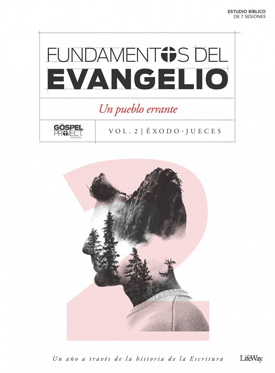 Fundamentos del evangelio 2 Un pueblo errante