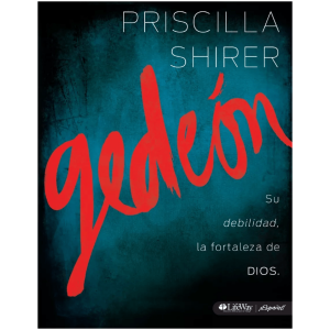 Gedeón: Su Debilidad La Fortaleza De Dios