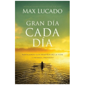 Gran Día Cada Día: Navegando Los Desafíos De La Vida