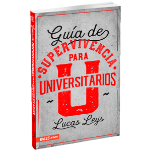 Guía de Supervivencia Para Universitarios