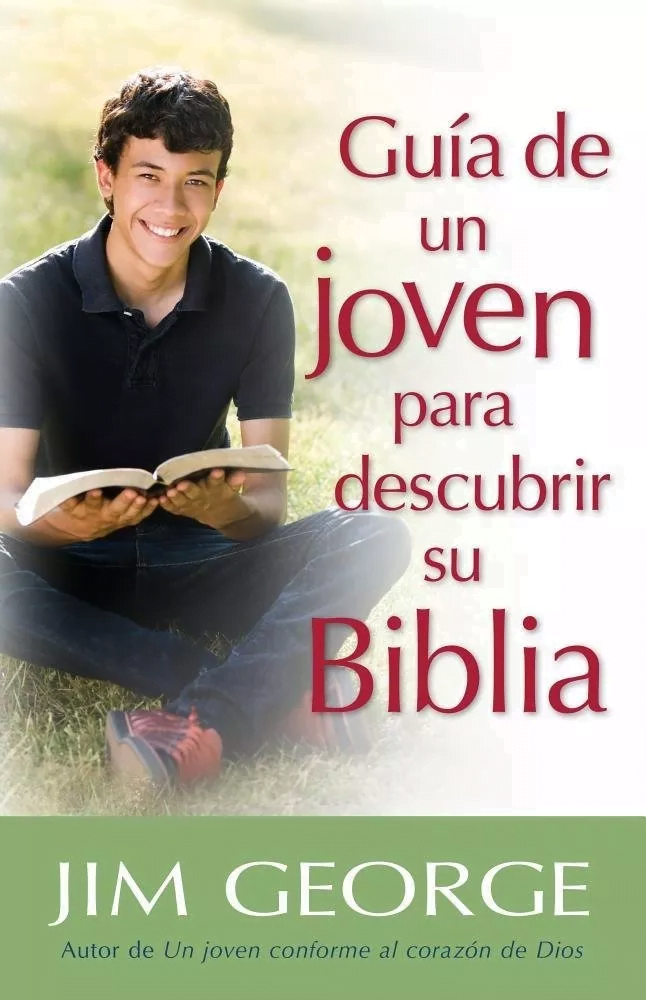 Guía De Un Joven Para Descubrir Su Biblia