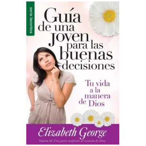 Guía de una joven para las buenas decisiones