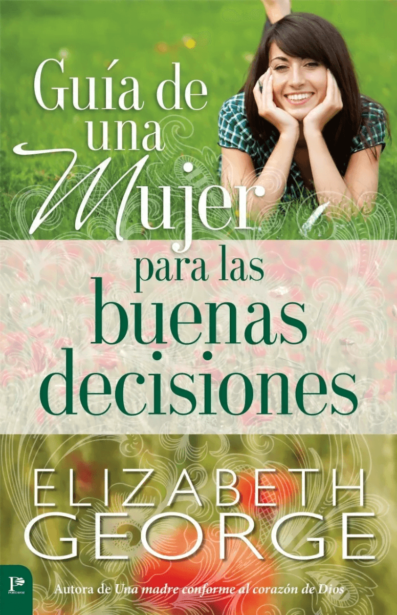 Guía De Una Mujer Para Las Buenas Decisiones