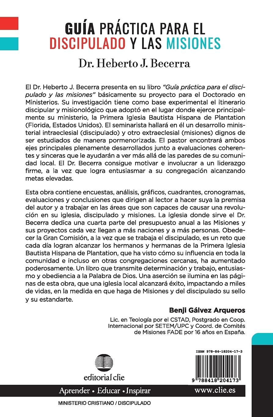 Guía Práctica Para el Discipulado y Las Misiones: Estrategias Básicas Para el Crecimiento de la Iglesia