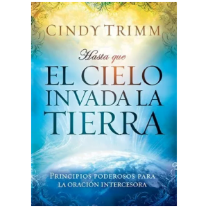 Hasta Que El Cielo Invada La Tierra