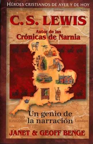 Héroes Cristianos De Ayer Y Hoy: C. S. Lewis