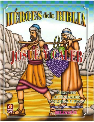 Héroes De La Biblia: Josué y Caleb