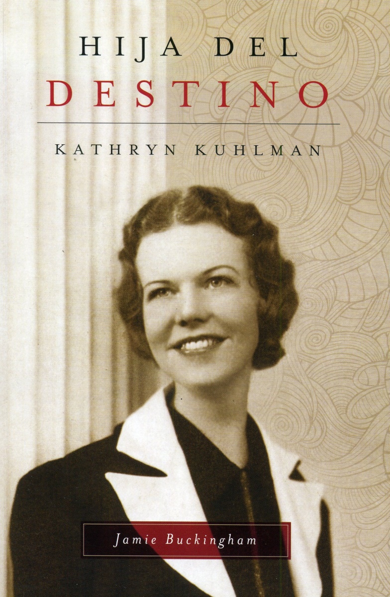 Hija del destino: Kathryn Kuhlman