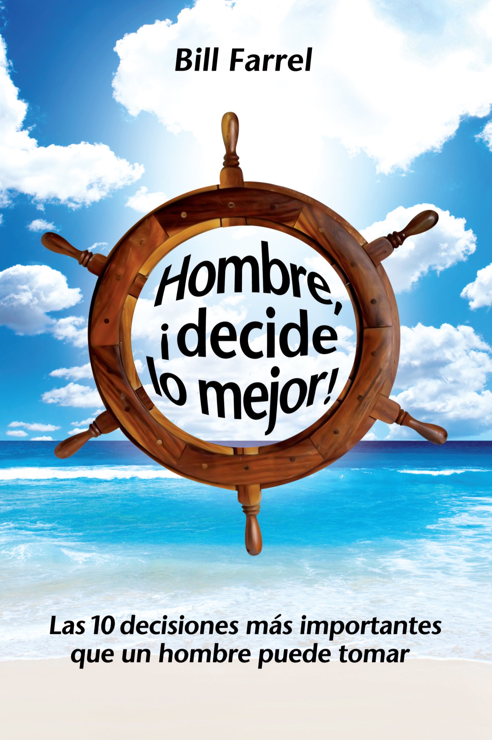 ¡Hombre! ¡Decide lo Mejor!