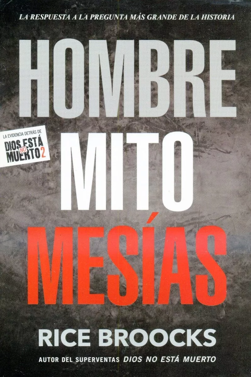 Hombre Mito Mesías: La Respuesta A La Pregunta Más Grande…