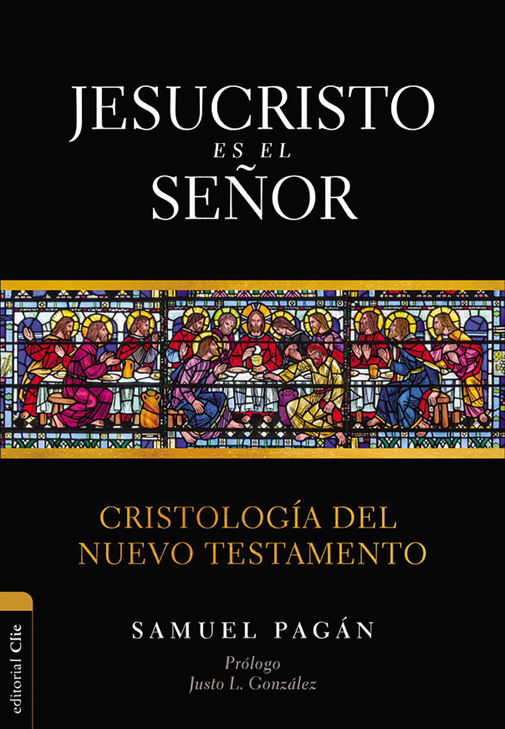 Jesucristo Es El Señor