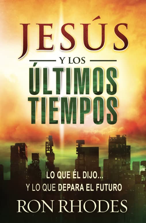 Jesús Y Los Últimos Tiempos