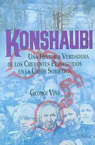 Konshaubi: Una Historia Verdadera De Los Creyentes…