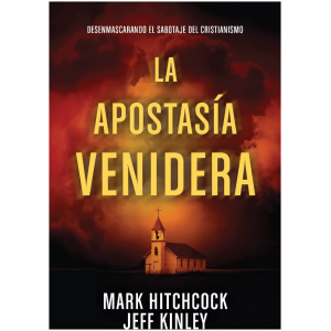 La Apostasía Venidera: Desenmascarando El Sabotaje Del…