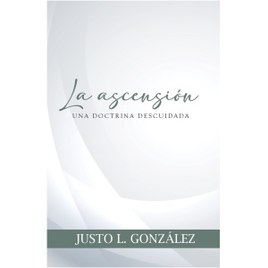 La Ascensión, una doctrina descuidada