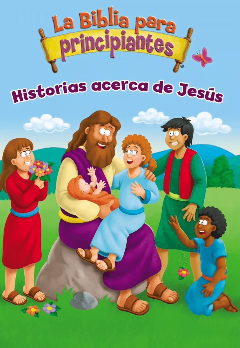 La Biblia Para Principiantes – Historias Acerca De Jesús
