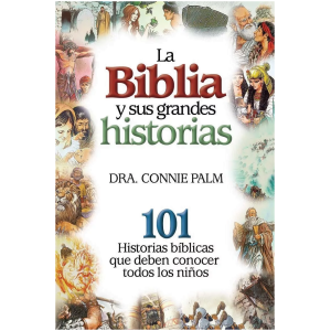 La Biblia Y Sus Grandes Historias (tapa Dura)