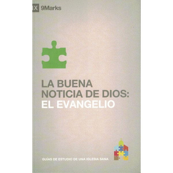 La Buena Noticia De Dios: El Evangelio