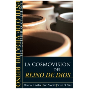 La Cosmovisión Del Reino De Dios