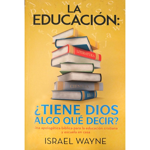 La Educación – Israel Wayne