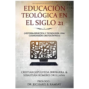La Educación Teológica En El Siglo 21
