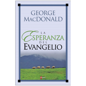La Esperaza Del Evangelio