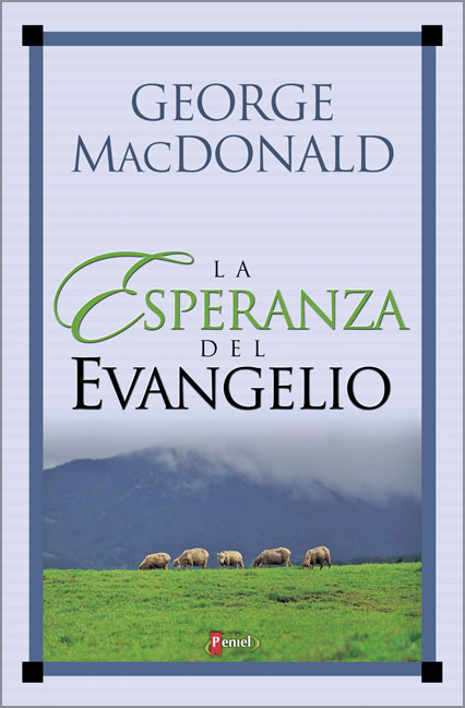 La Esperaza Del Evangelio