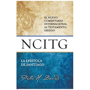 La Espístola De Santiago: Un Comentario Sobre El Texto Griego
