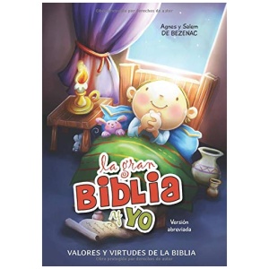 La Gran Biblia y Yo: Valores y Virtudes de la Biblia