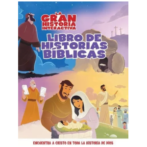 La Gran Historia: Libro Interactivo De Relatos Bíblicos