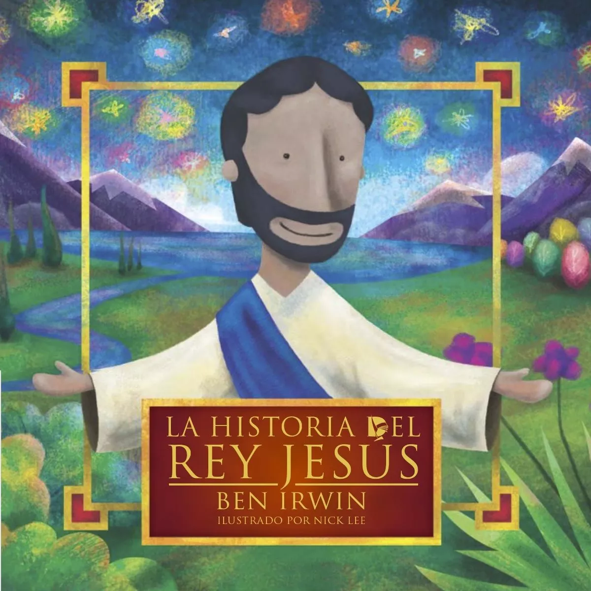 La Historia Del Rey Jesús