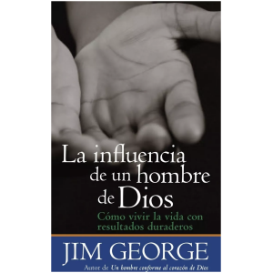 La Influencia De Un Hombre De Dios