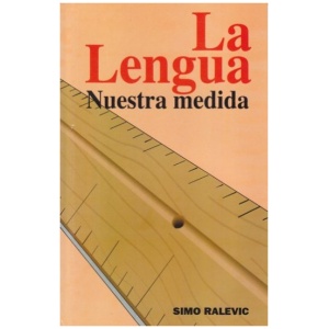 La Lengua Nuestra Medida