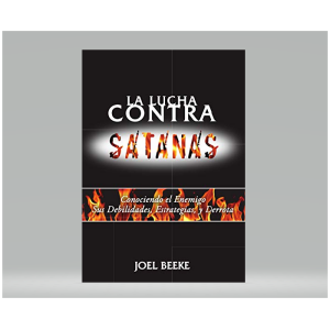 La Lucha Contra Satanás