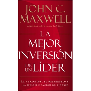 La Mejor Inversión De Un Líder