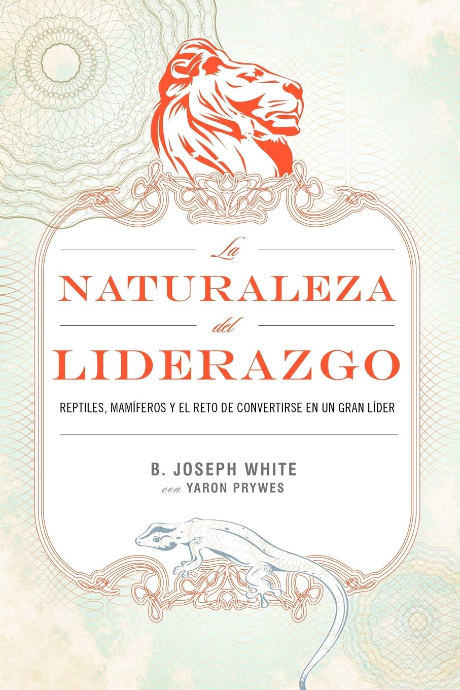 La Naturaleza del Liderazgo