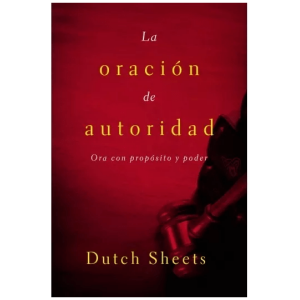 La Oración De Autoridad