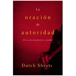 La Oración De Autoridad