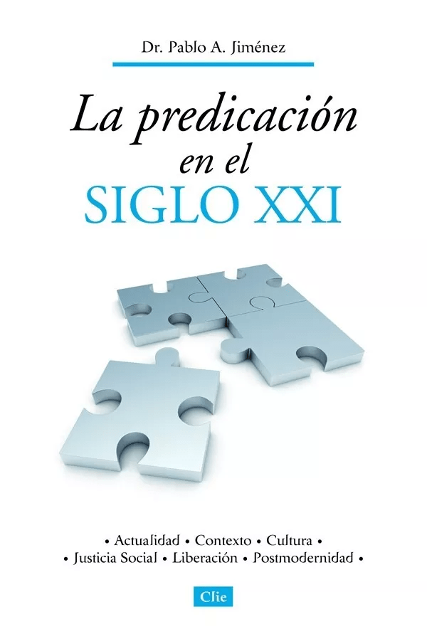 La Predicación En El Siglo Xxi