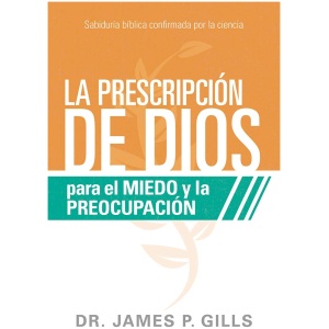 La prescripción de Dios para el miedo y la preocupación
