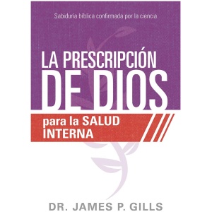 La prescripción de Dios para la salud interna