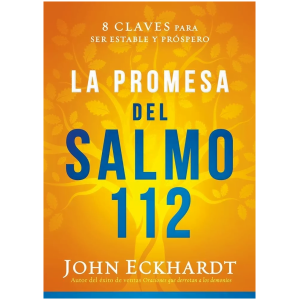 La Promesa Del Salmo 112: 8 Claves Para Ser Estable