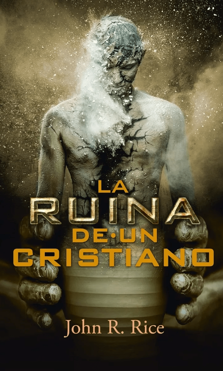 La Ruina De Un Cristiano