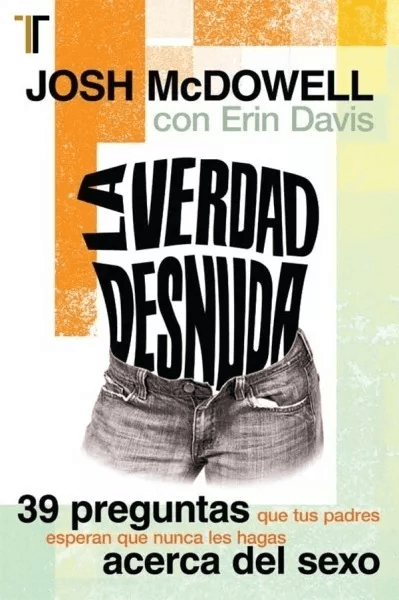 La Verdad Desnuda: 39 Preguntas Que…