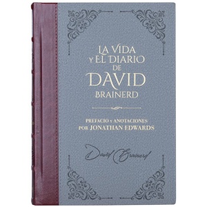 La Vida y el Diario de David Brainerd